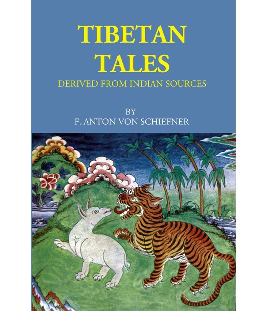 Tibetan Tales: Derived From Indian Sources     			Tibetan Tales: Derived From Indian Sources
