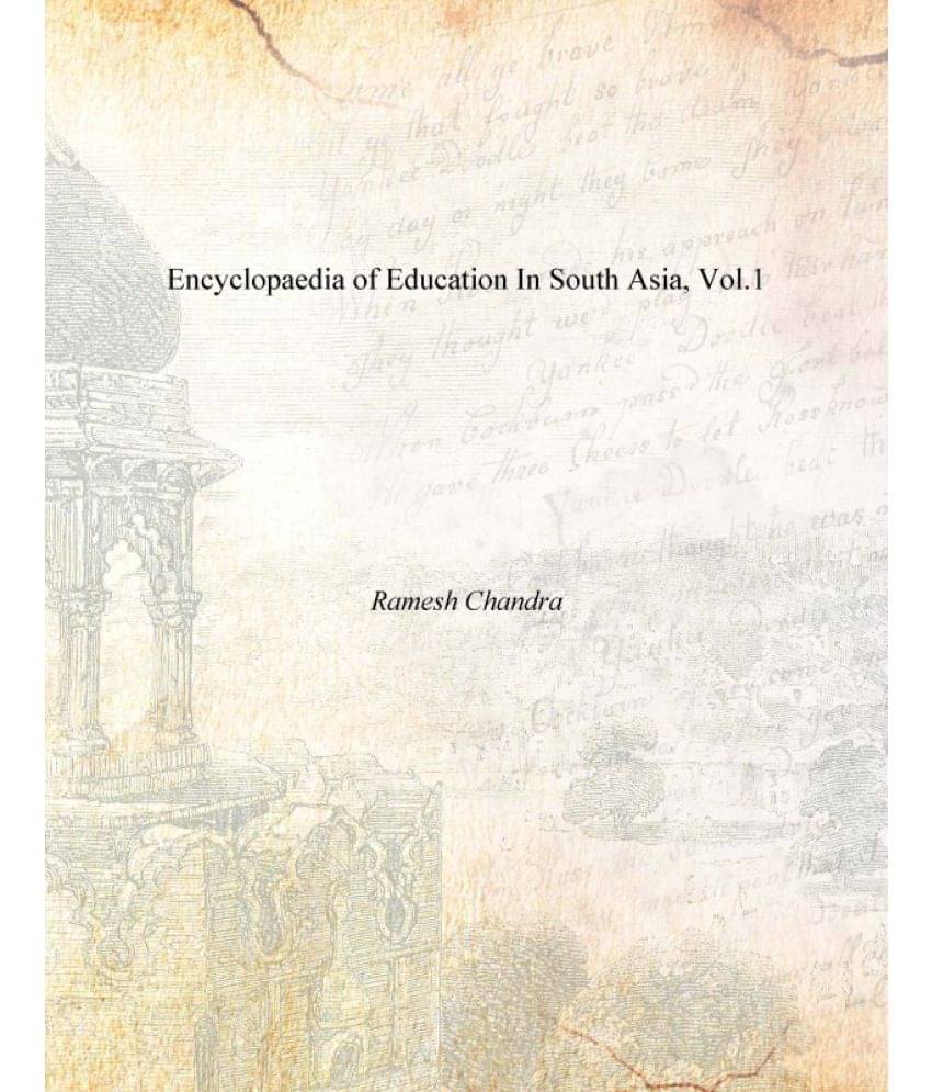     			Encyclopaedia of Education in South Asia Vol. 1st [Hardcover]