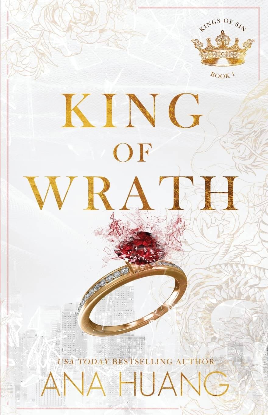 King of Wrath: from the bestselling author of the Twisted series (Kings of Sin) by Ana Huang King of Wrath: from the bestselling author of the Twisted series (Kings of Sin) by Ana Huang