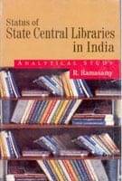     			Status of State Central Libraries in India: Analytical Study [Hardcover]