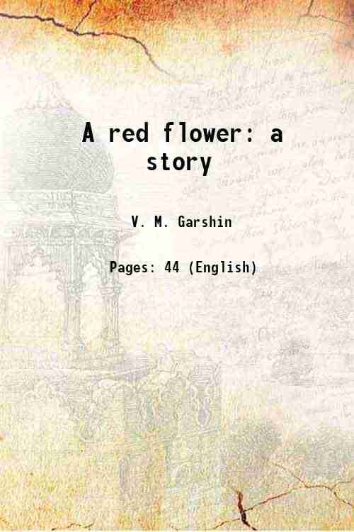     			A red flower a story 1911 [Hardcover]