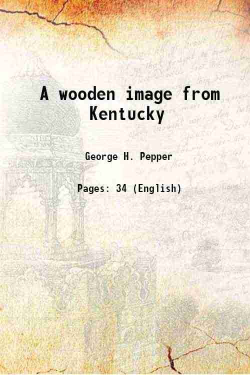     			A wooden image from Kentucky 1921 [Hardcover]