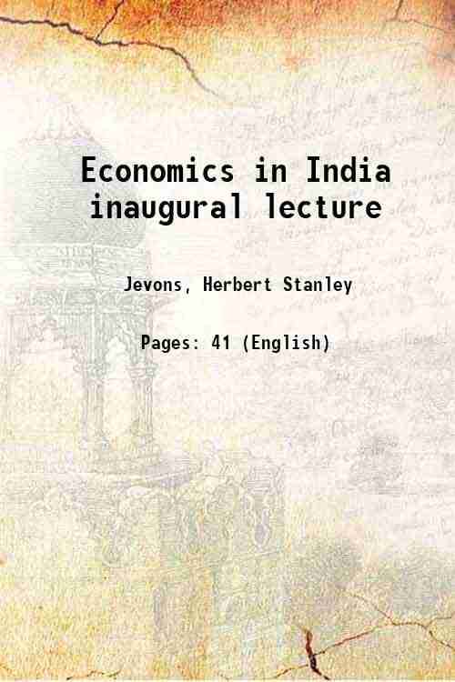     			Economics in India inaugural lecture 1915 [Hardcover]