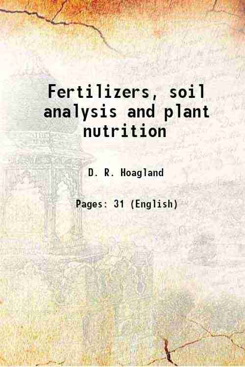     			Fertilizers, soil analysis, and plant nutrition Volume C367 1947 [Hardcover]