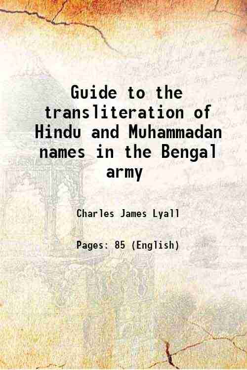     			Guide to the transliteration of Hindu and Muhammadan names in the Bengal army 1892 [Hardcover]