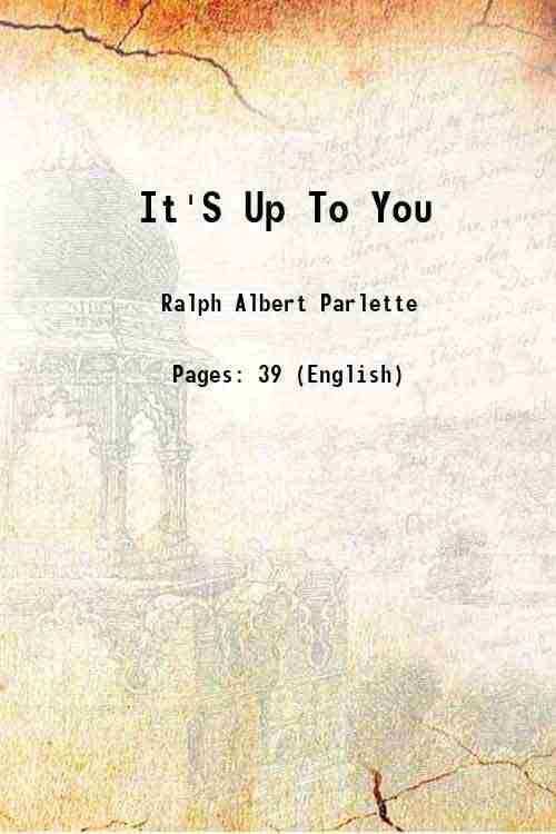     			It'S Up To You 1918 [Hardcover]