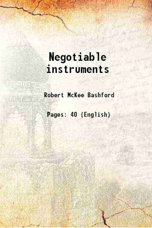    			Negotiable instruments 1908 [Hardcover]