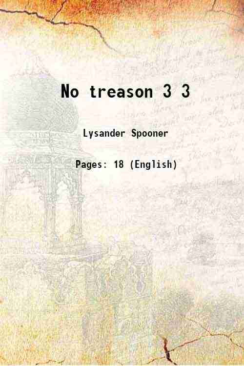    			No treason Volume 3 1867 [Hardcover]