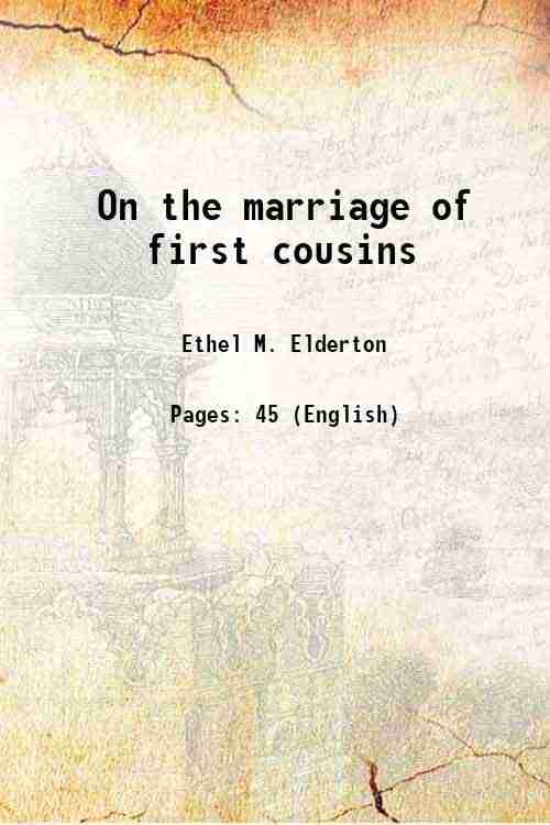     			On the marriage of first cousins 1911 [Hardcover]