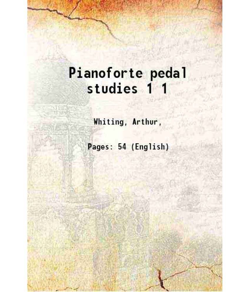     			Pianoforte pedal studies Volume 1 1912 [Hardcover]