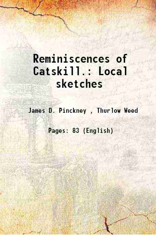     			Reminiscences of Catskill. Local sketches 1868 [Hardcover]