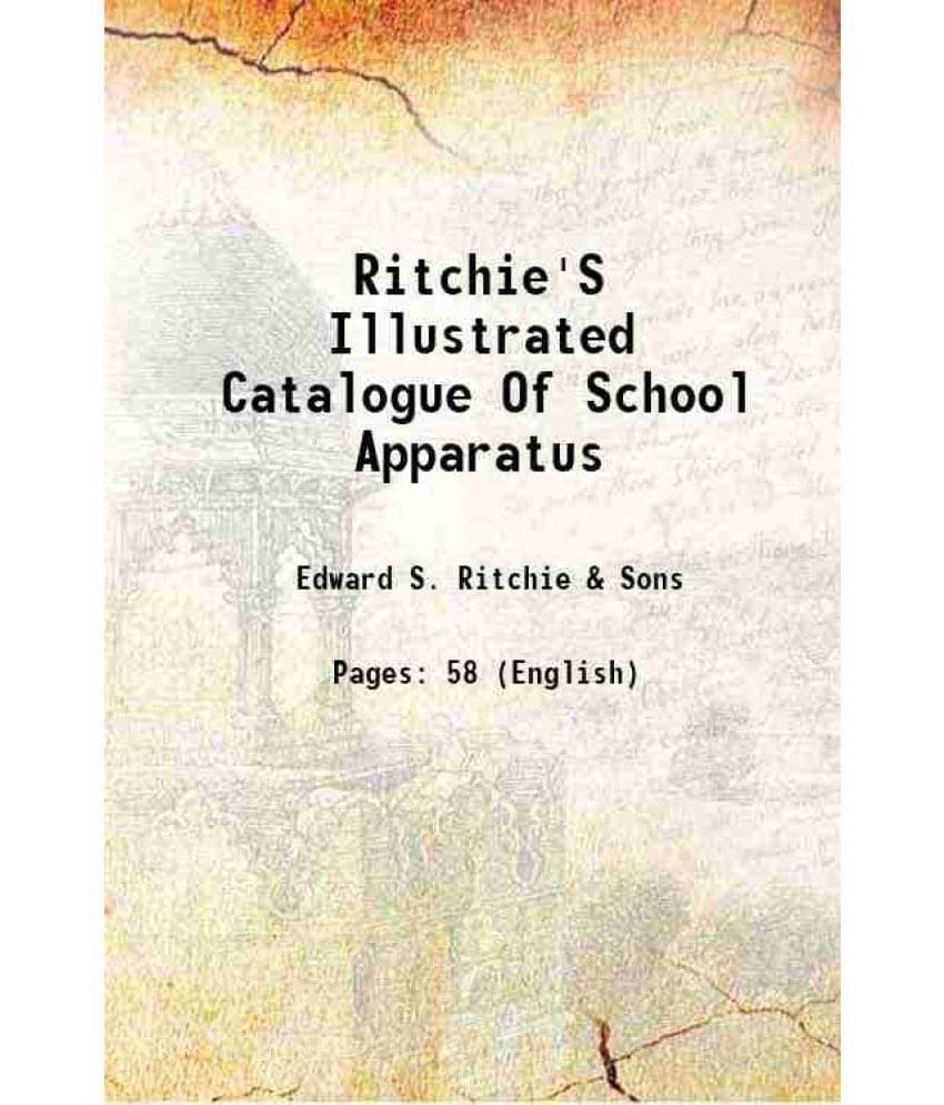     			Ritchie'S Illustrated Catalogue Of School Apparatus 1873 [Hardcover]