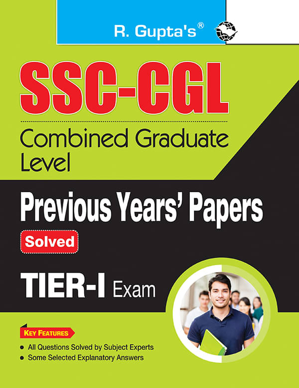    			SSC : Combined Graduate Level (CGL) - (Tier-I) Previous Years' Papers (Solved)