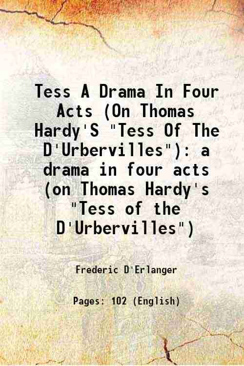     			Tess A Drama In Four Acts (On Thomas Hardy'S "Tess Of The D'Urbervilles") a drama in four acts (on Thomas Hardy's "Tess of the D'Urbervill [Hardcover]