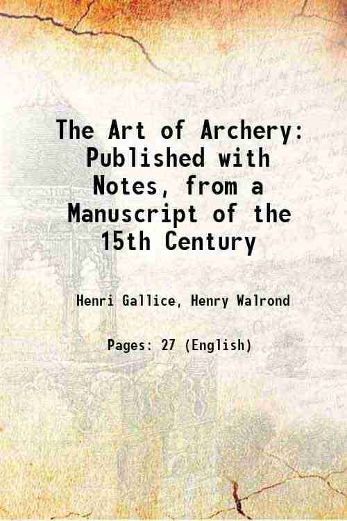     			The Art of Archery 1903 [Hardcover]