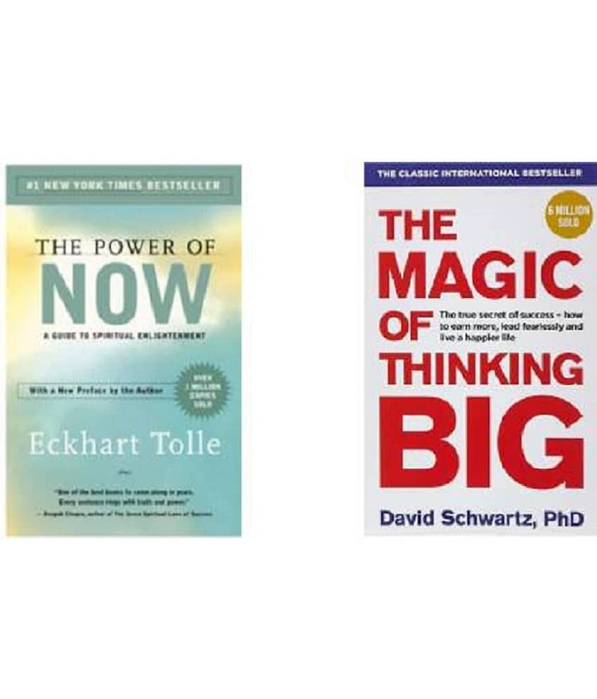 The Power Of Now + The Magic Of Thinking Big ( Set Of 2 ) (Paperback, Eckhart Tolle, Schwartz David) - Stationery | Buy online on ZillyBuy