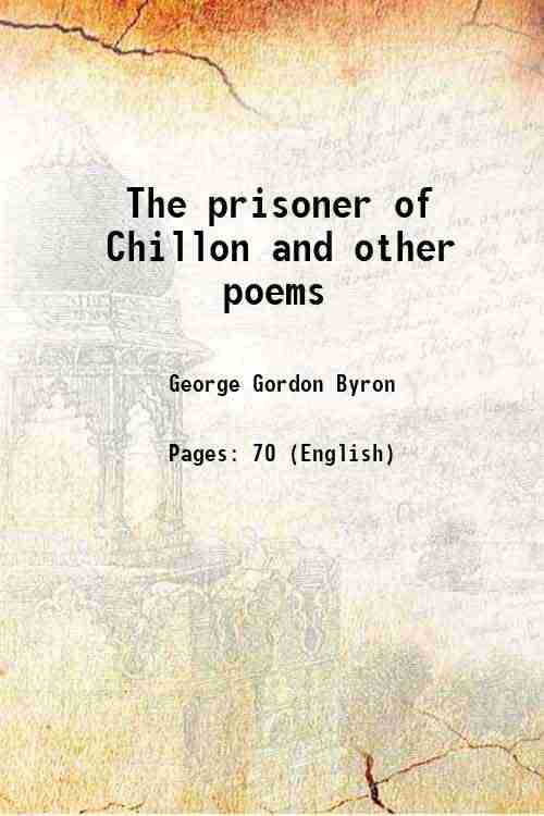     			The prisoner of Chillon and other poems 1816 [Hardcover]
