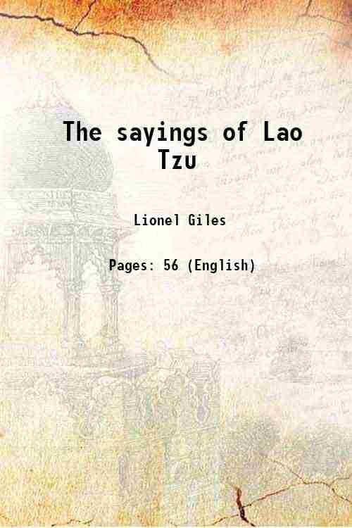    			The sayings of Lao Tzu 1905 [Hardcover]