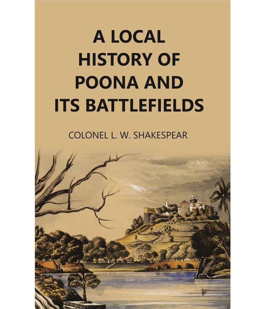     			A Local History of Poona and Its Battlefields [Hardcover]