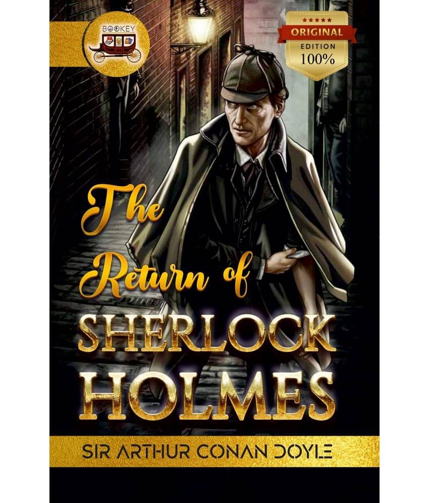 Bookey The Return of Sherlock Holmes, The Original Edition of Holmes Bookey The Return of Sherlock Holmes, The Original Edition of Holmes