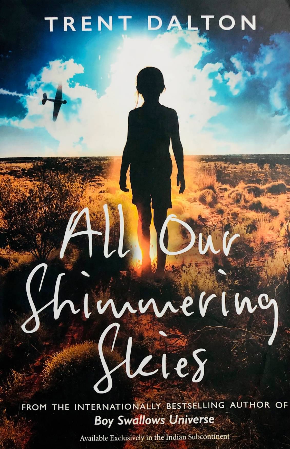 All Our Shimmering Skies By Trent Dalton All Our Shimmering Skies By Trent Dalton