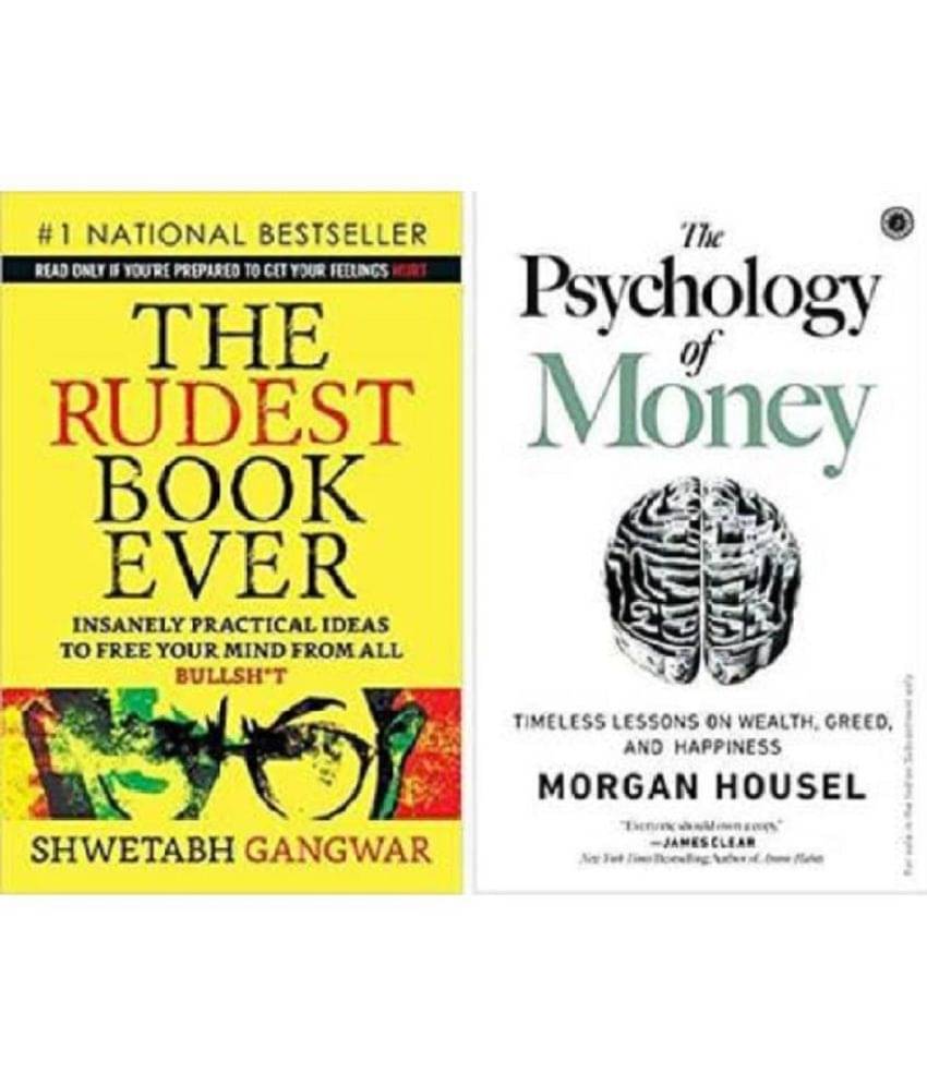 The Rudest Book Ever + The Psychology Of Money (Set Of 02 Books) (Paperback, Shwetabh Gangwar, Morgan Housel)     			The Rudest Book Ever + The Psychology Of Money (Set Of 02 Books) (Paperback, Shwetabh Gangwar, Morgan Housel)