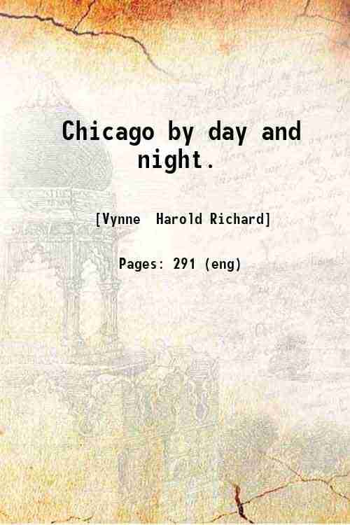     			Chicago by day and night. 1892 [Hardcover]