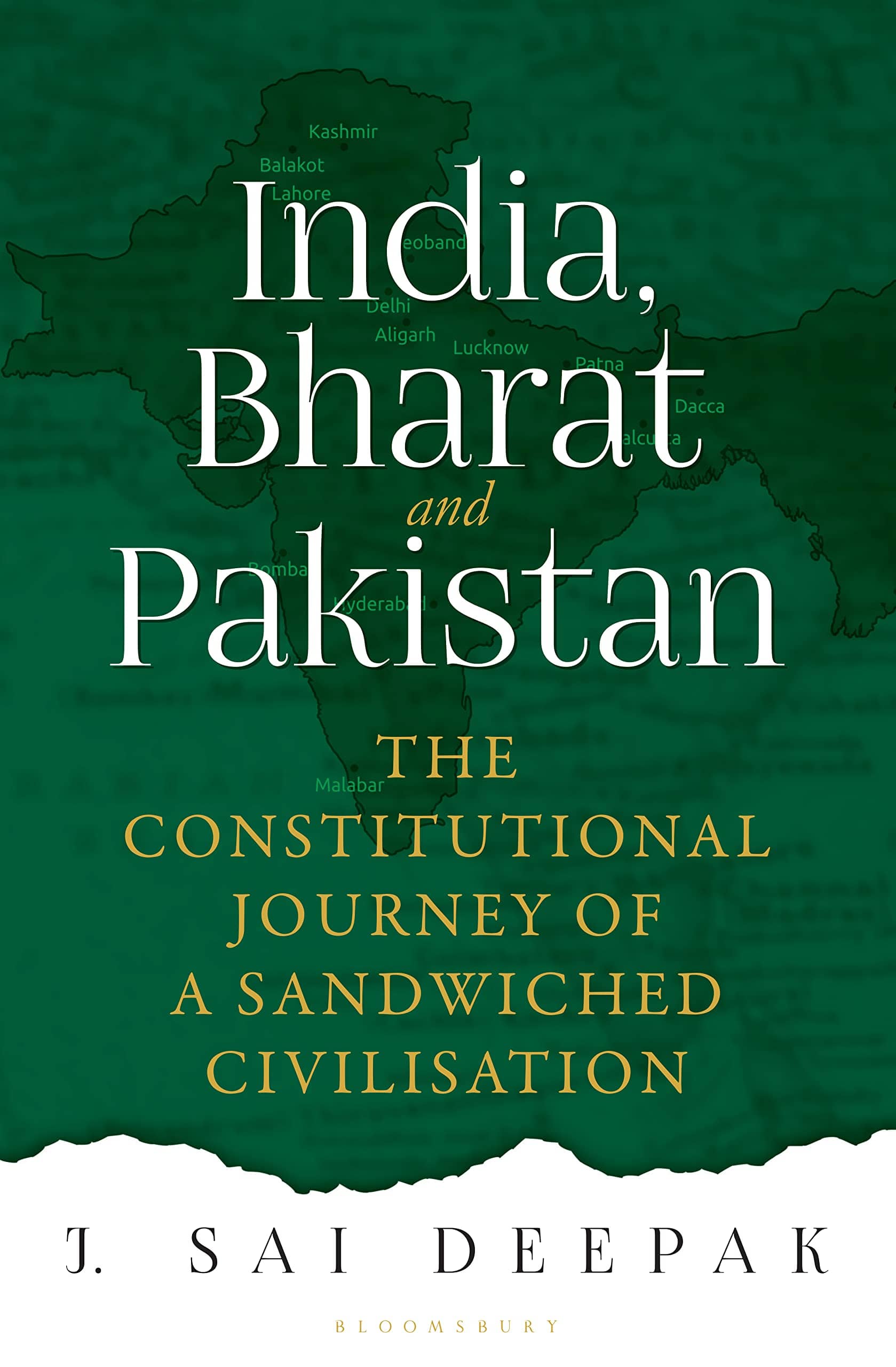 India, Bharat and Pakistan : The Constitutional Journey of Sandwiched Civilisation Hardcover 23 August 2022 by J Sai Deepak
