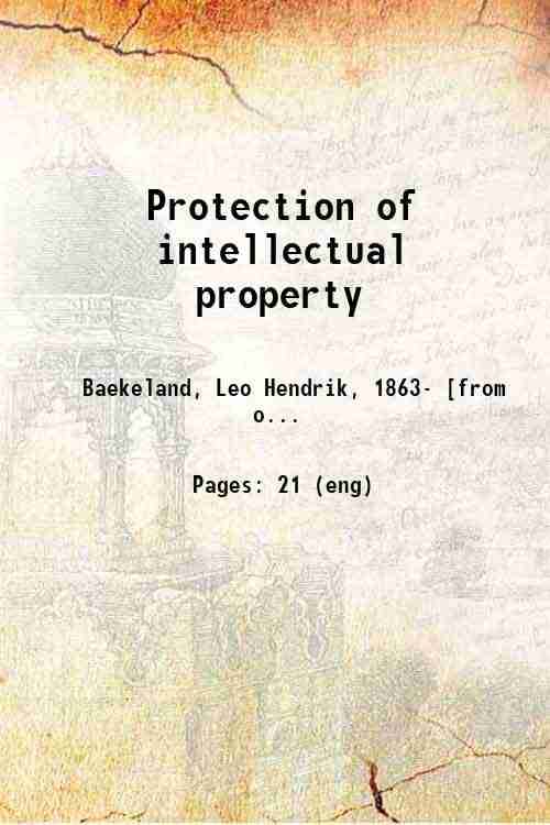     			Protection of intellectual property 1912 [Hardcover]