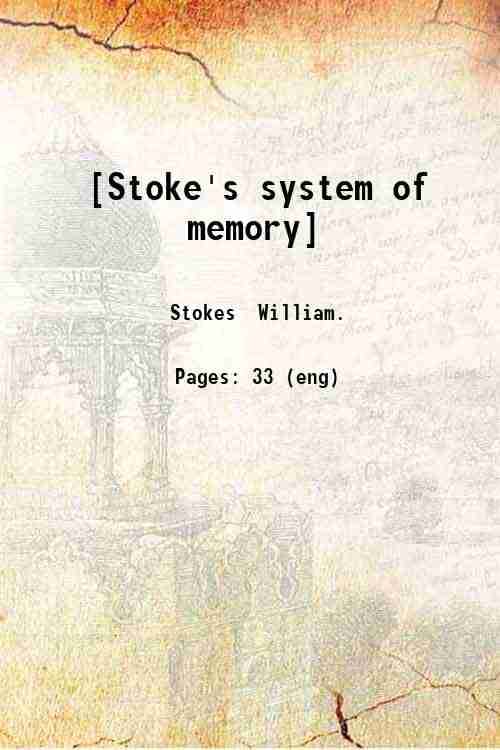     			[Stoke's system of memory] 1885 [Hardcover]