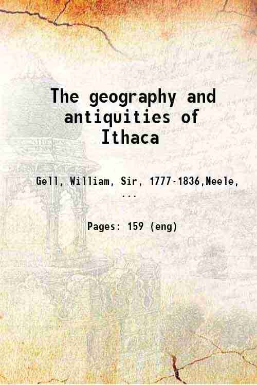     			The geography and antiquities of Ithaca 1807 [Hardcover]