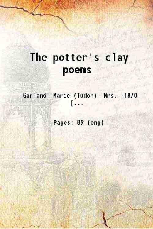     			The potter's clay poems 1917 [Hardcover]