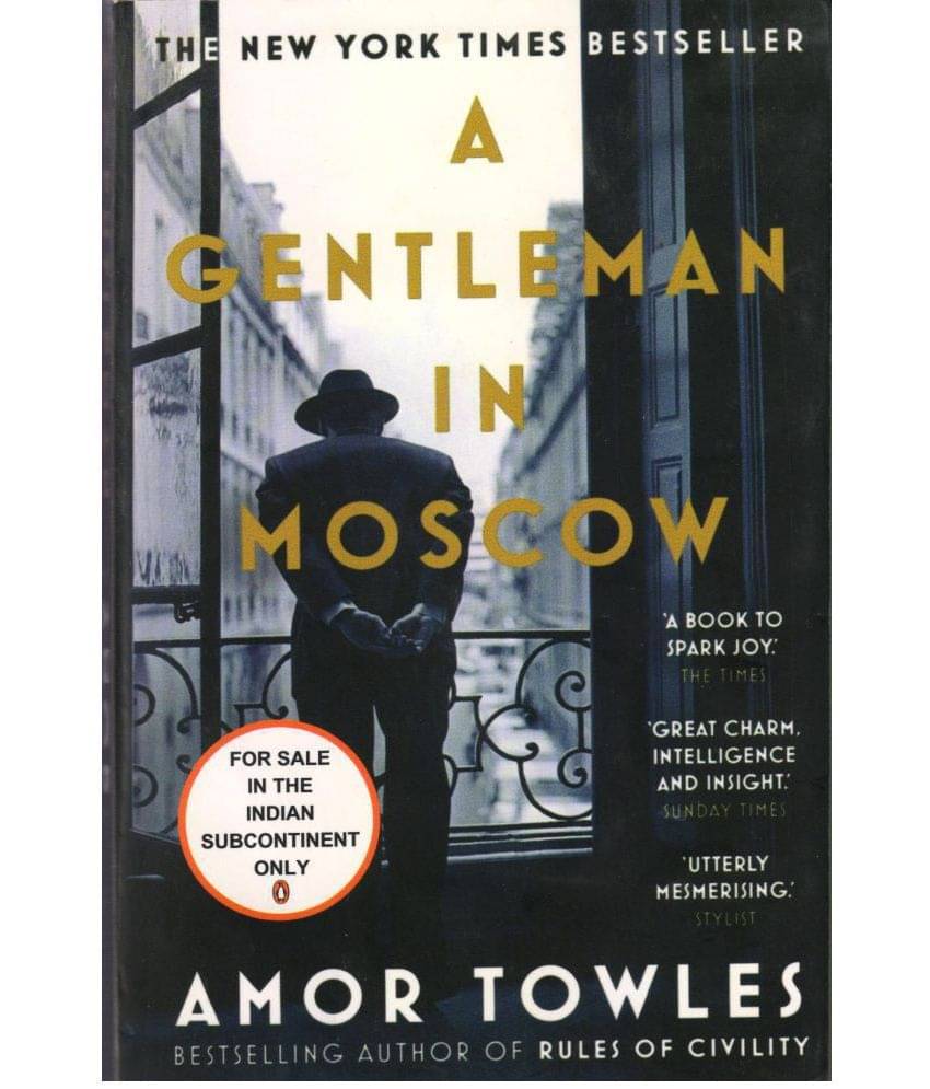 A Gentleman in Moscow by Amor Towles (Paperback ) By Amor Towles A Gentleman in Moscow by Amor Towles (Paperback ) By Amor Towles