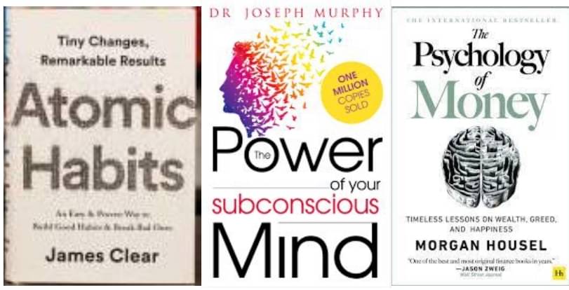     			Atomic Habits + The Power of Subconscious Mind + The Psychology of Money