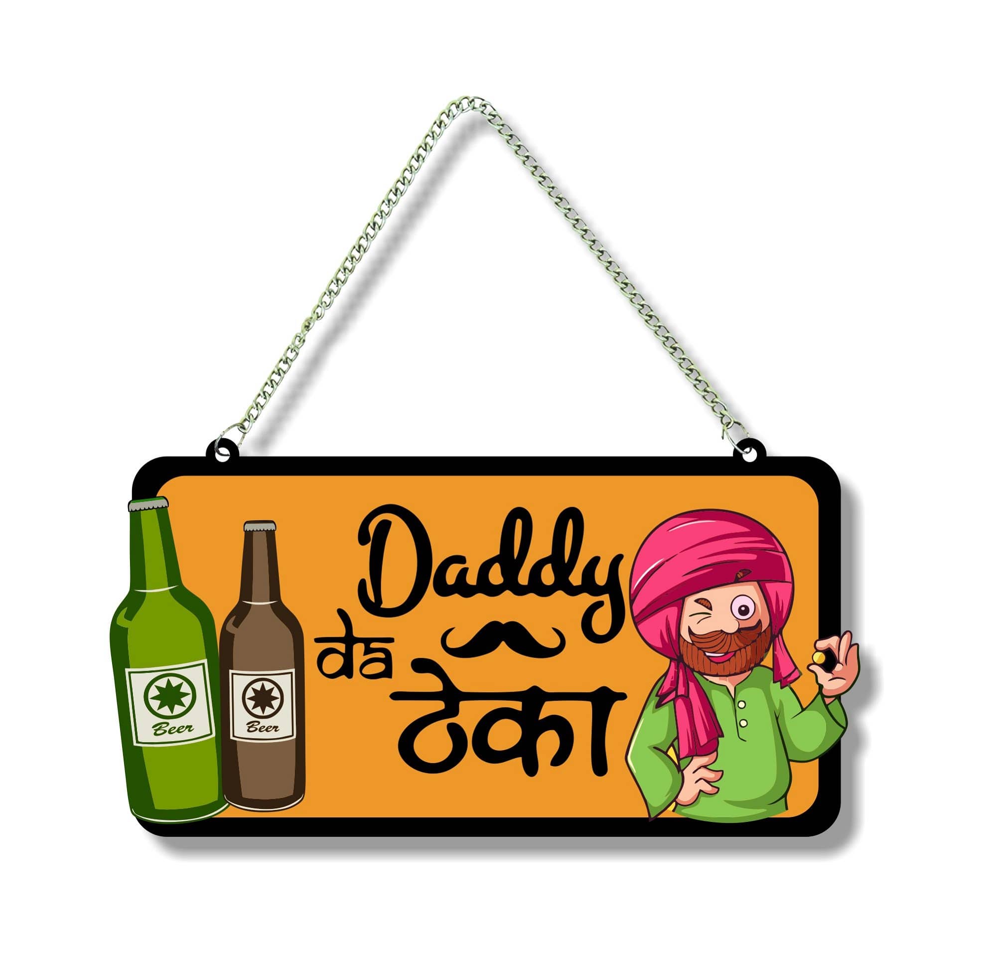 Asmi Collection Daddy Da Theka Wooden Wall and Door Hanging Wall Sticker ( 16 x 30 cms )