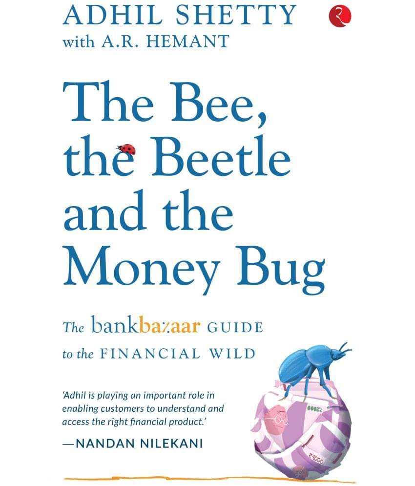 THE BEE, THE BEETLE AND THE MONEY BUG By Adhil Shetty THE BEE, THE BEETLE AND THE MONEY BUG By Adhil Shetty
