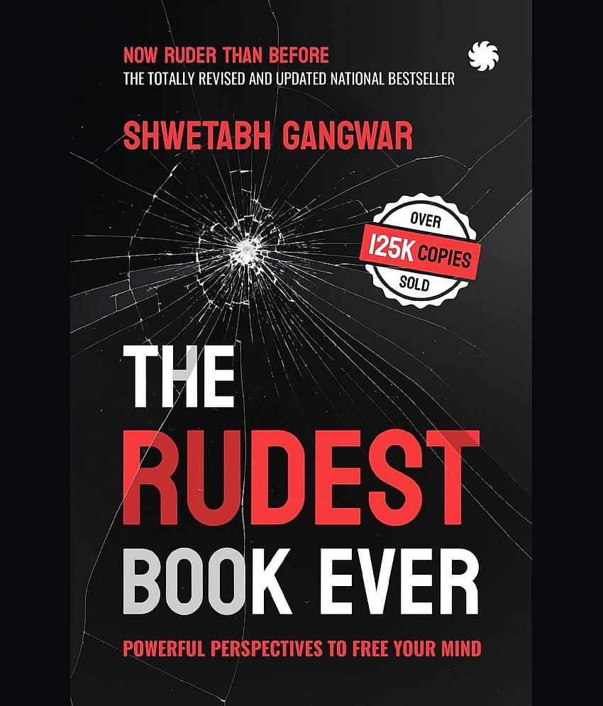 The Rudest Book Ever: Powerful Perspectives to By Shwetabh Gangwar