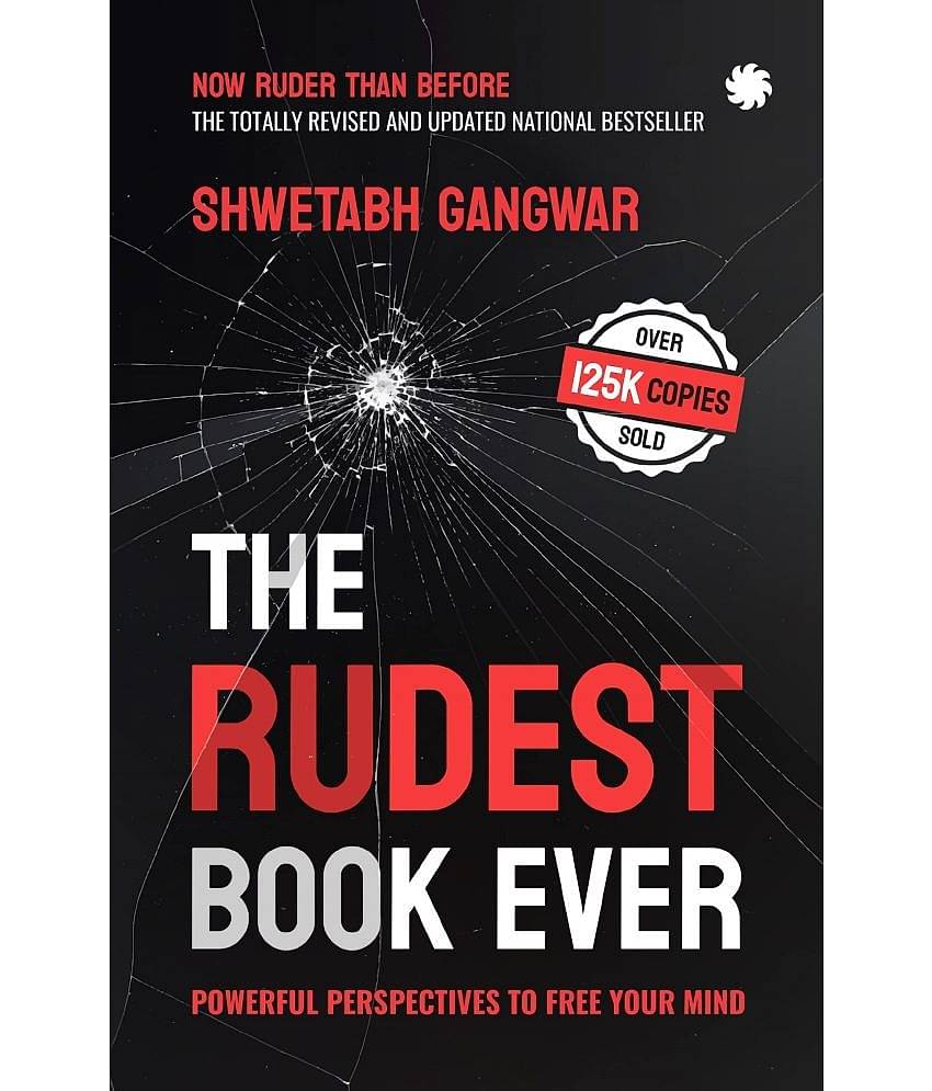 The Rudest Book Ever: Powerful Perspectives to By Shwetabh Gangwar