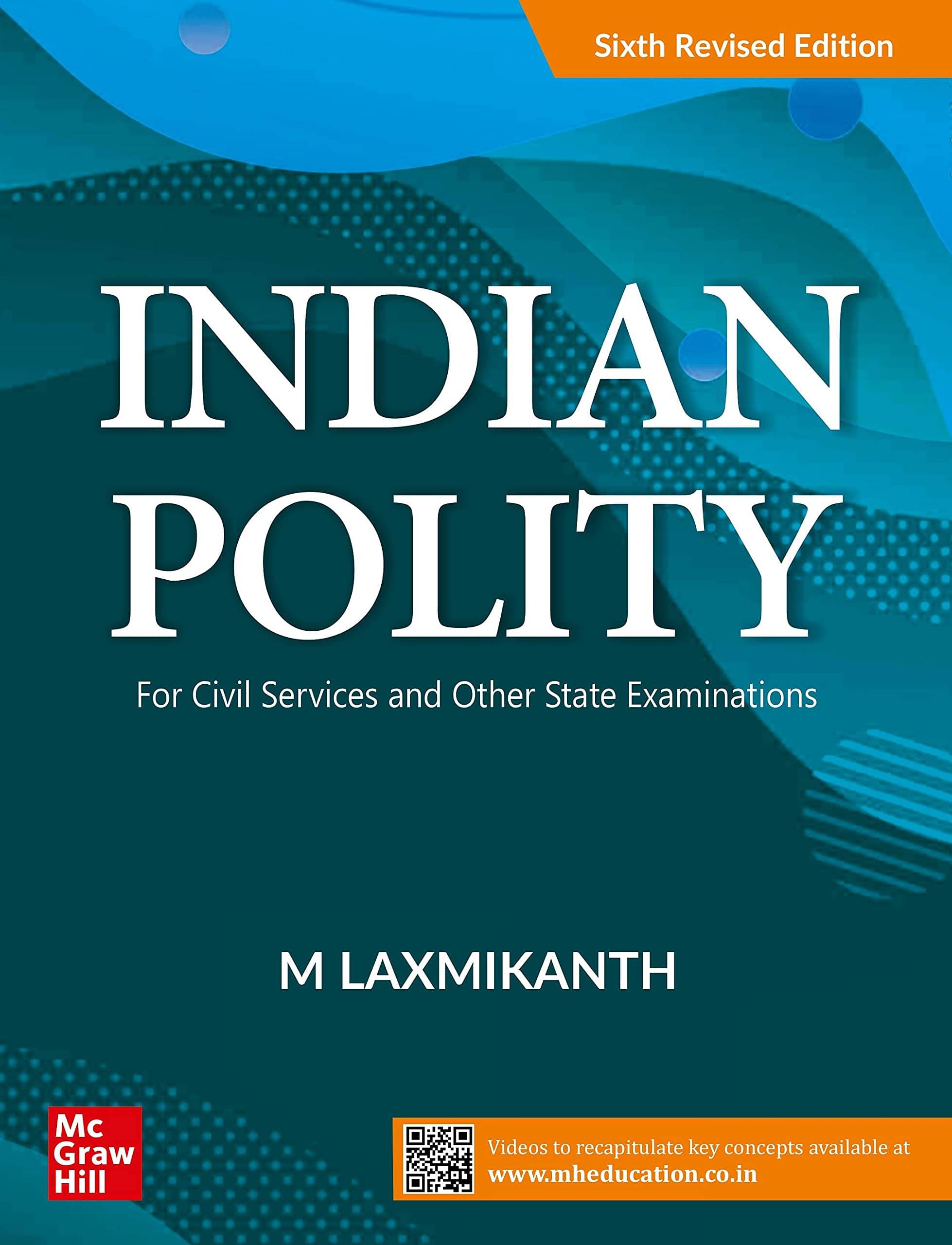 Indian Polity ( English| 6th Revised Edition) | UPSC | Civil Services Exam | State Administrative Exams Paperback 2021 by M Laxmikanth Indian Polity ( English| 6th Revised Edition) | UPSC | Civil Services Exam | State Administrative Exams Paperback 2021 by M Laxmikanth