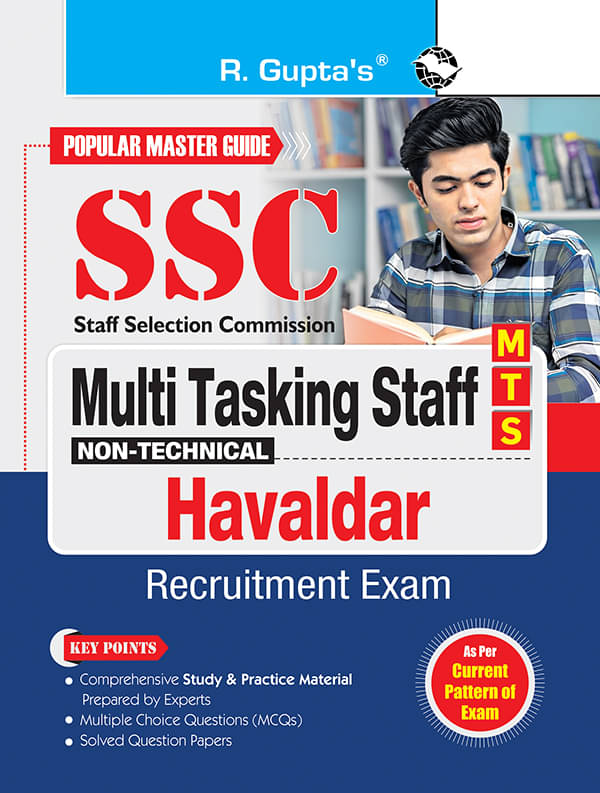 SSC: Multi Tasking Staff (Non-Technical) & Havaldar Recruitment Exam Guide SSC: Multi Tasking Staff (Non-Technical) & Havaldar Recruitment Exam Guide