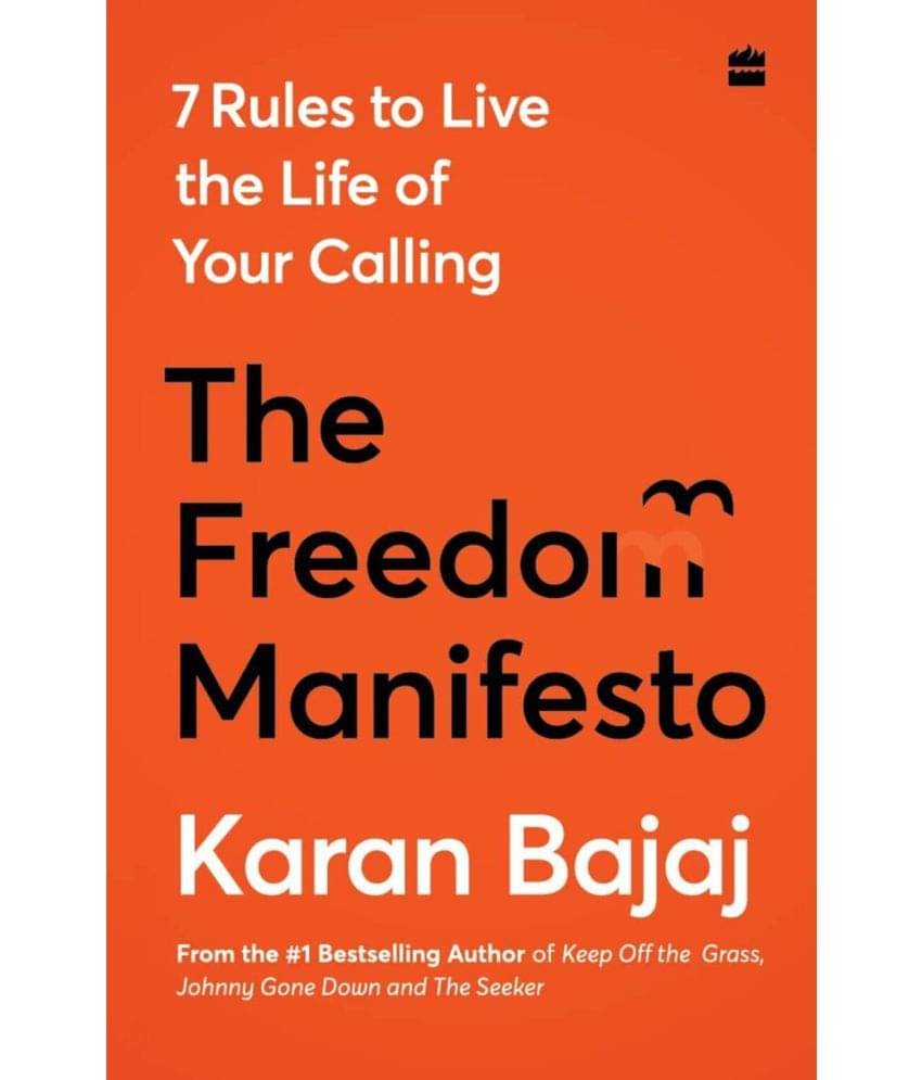 The Freedom Manifesto: 7 Rules to Live a Life of Your Calling (Hardcover) The Freedom Manifesto: 7 Rules to Live a Life of Your Calling (Hardcover)