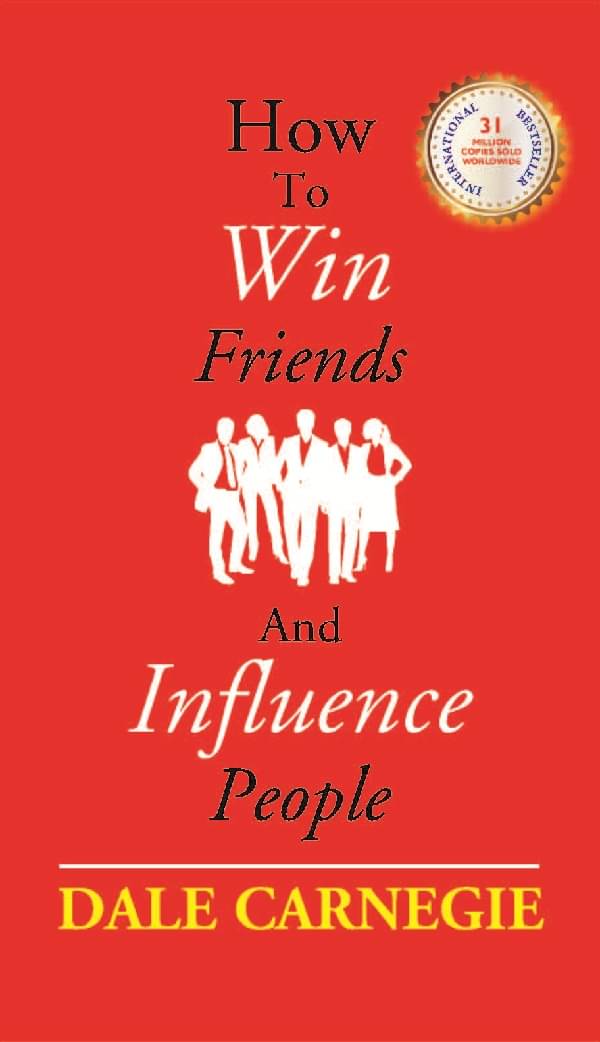     			How to Win Friends and Influence People