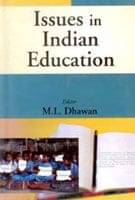     			Issues in Indian Education