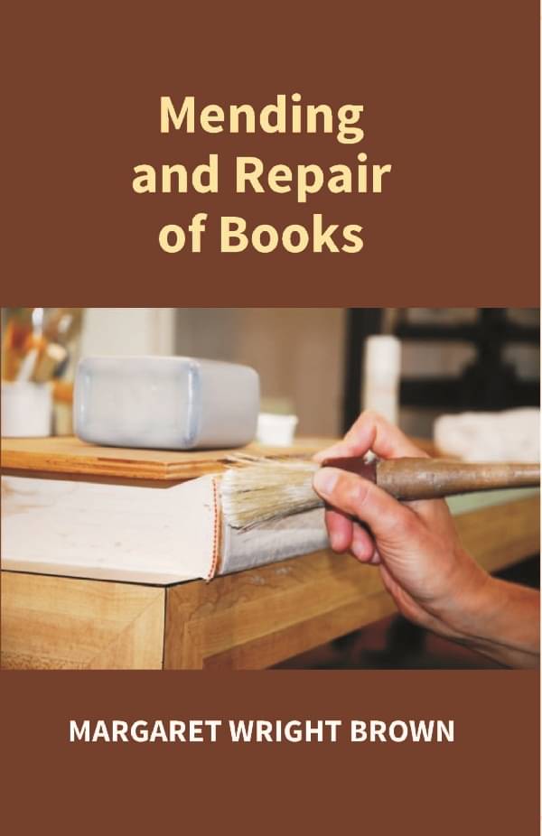     			Mending and Repair of Books