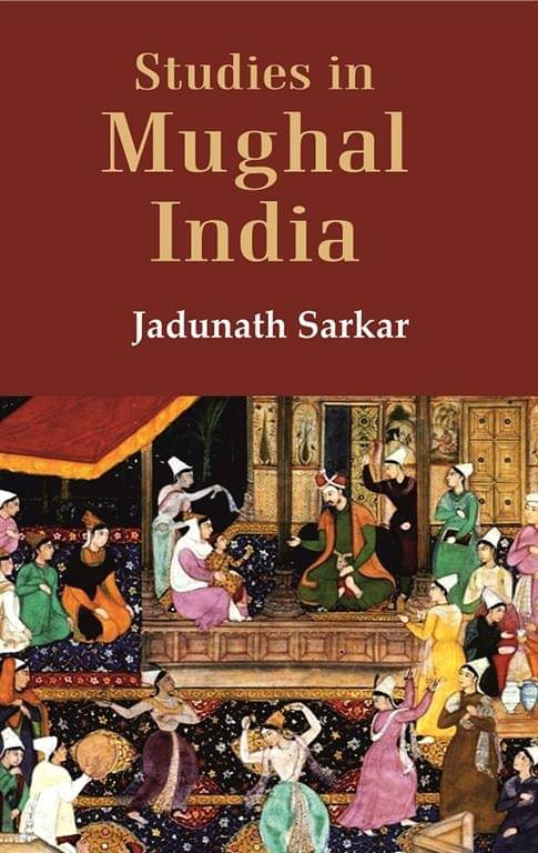     			Studies in Mughal India [Hardcover]