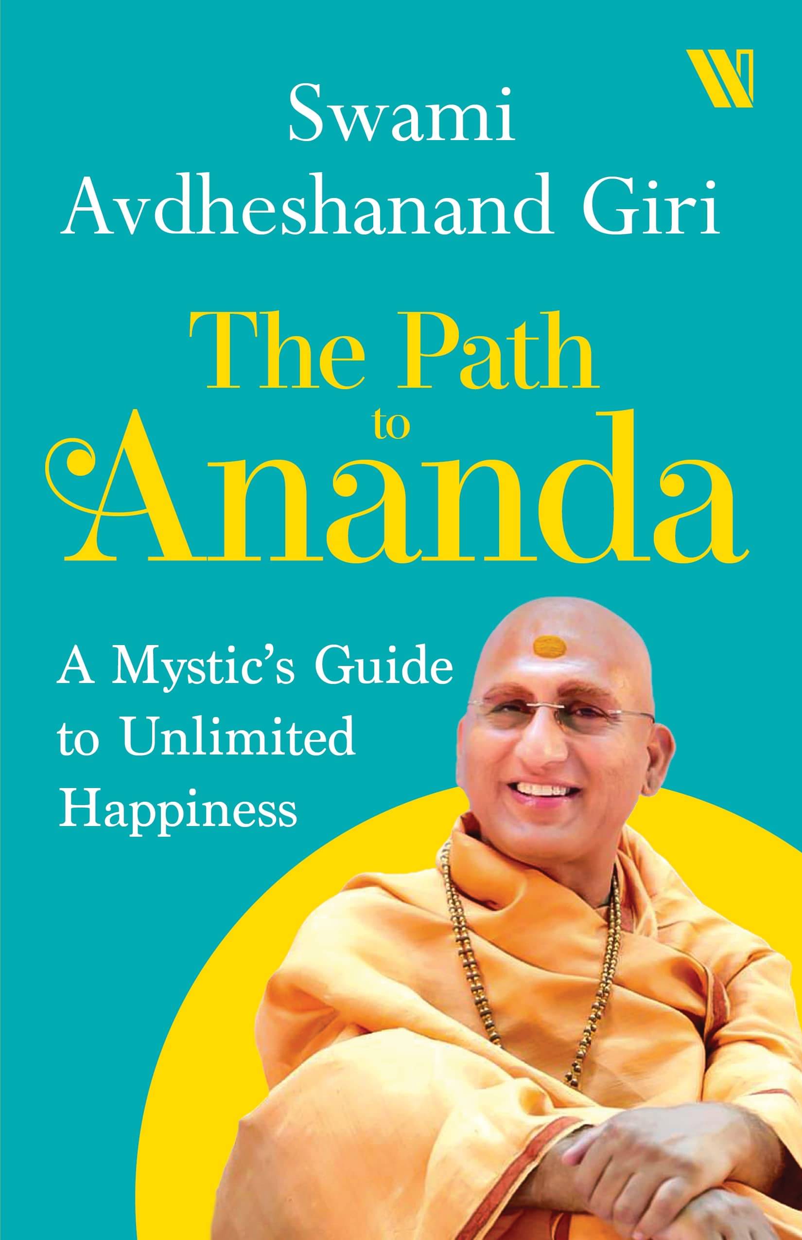 The Path to Ananda : A Mysthic's Guide to Unlimited Happiness Paperback – 6 March 2023 The Path to Ananda : A Mysthic's Guide to Unlimited Happiness Paperback – 6 March 2023