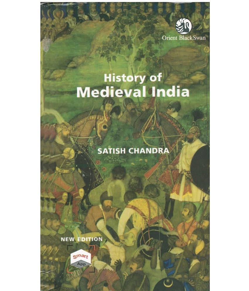 History of Medieval India by Satish Chandra - New Edition (English, Paperback) - Stationery | Buy online on ZillyBuy