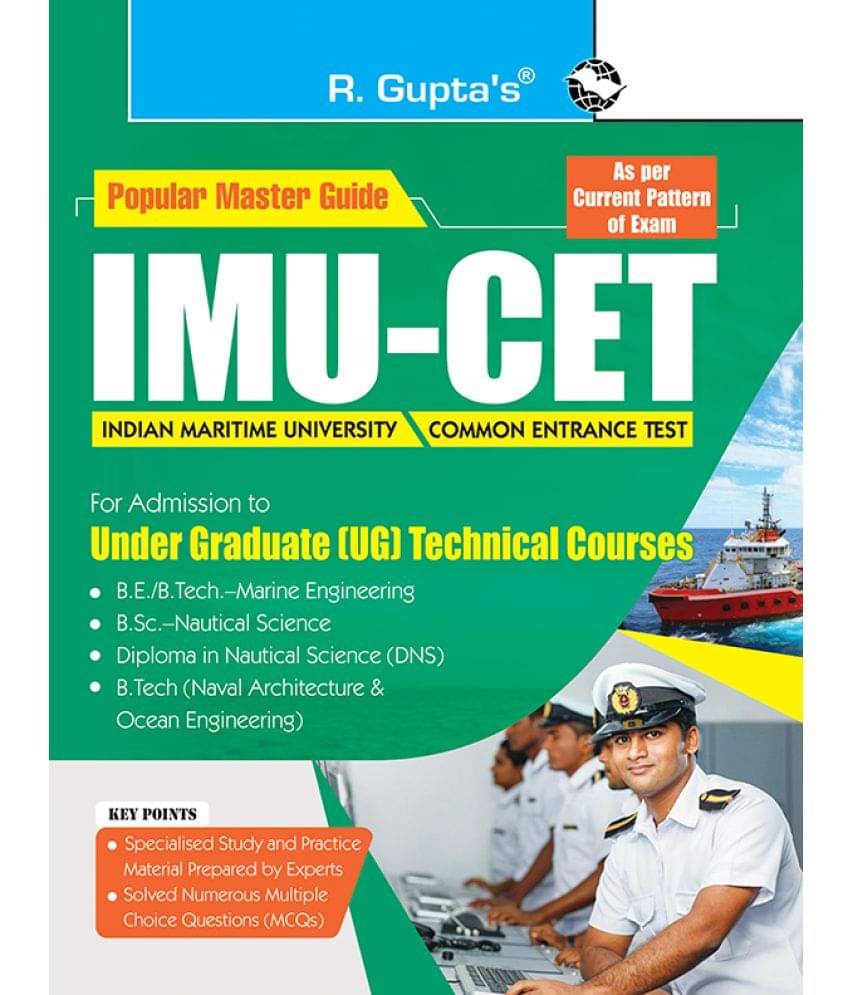 Indian Maritime University (IMU) – Common Entrance Test Guide (For UG Technical Courses) Indian Maritime University (IMU) – Common Entrance Test Guide (For UG Technical Courses)