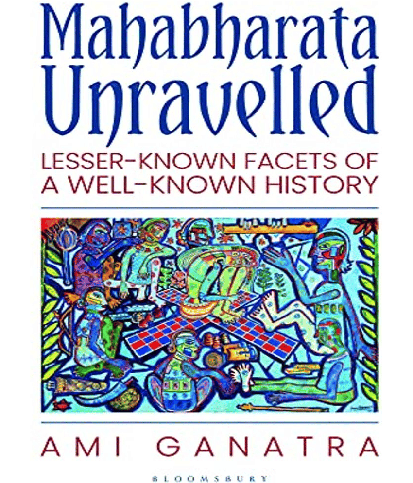 Mahabharata Unravelled: Lesser-Known Facets of a Well-Known History by Ami Ganatra - Stationery | Buy online on ZillyBuy