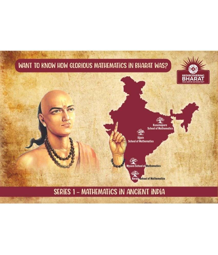 Rediscovering Bharat | Mathematics in Ancient India | Combo of 4 Astonishing and Eye-opening books Rediscovering Bharat | Mathematics in Ancient India | Combo of 4 Astonishing and Eye-opening books
